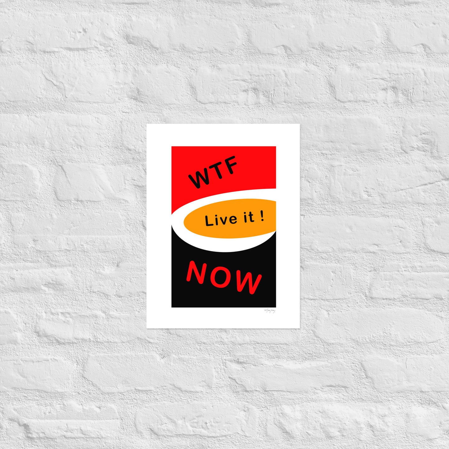 Photo paper poster: WTF N°1 (Just For Fun collection)