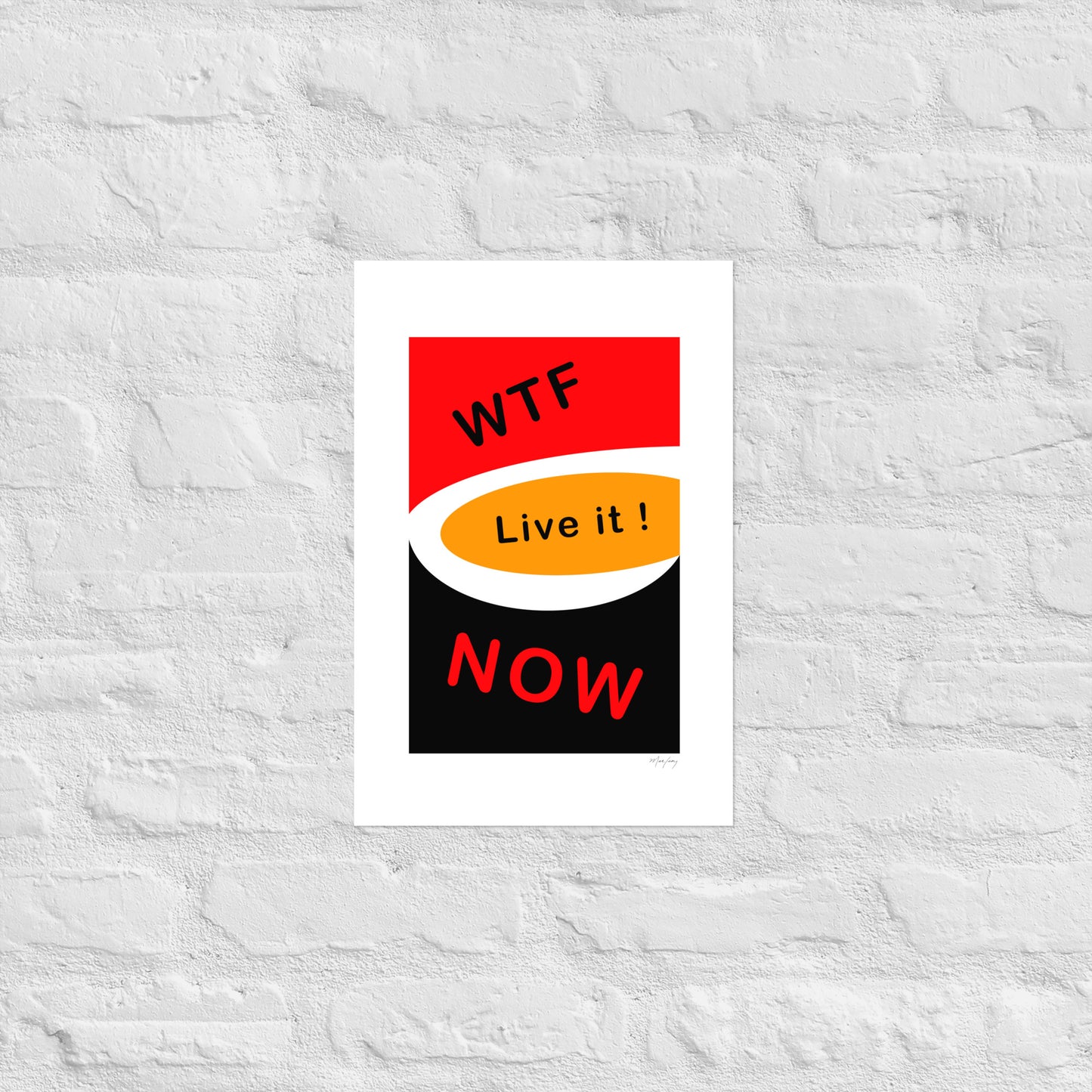 Photo paper poster: WTF N°1 (Just For Fun collection)