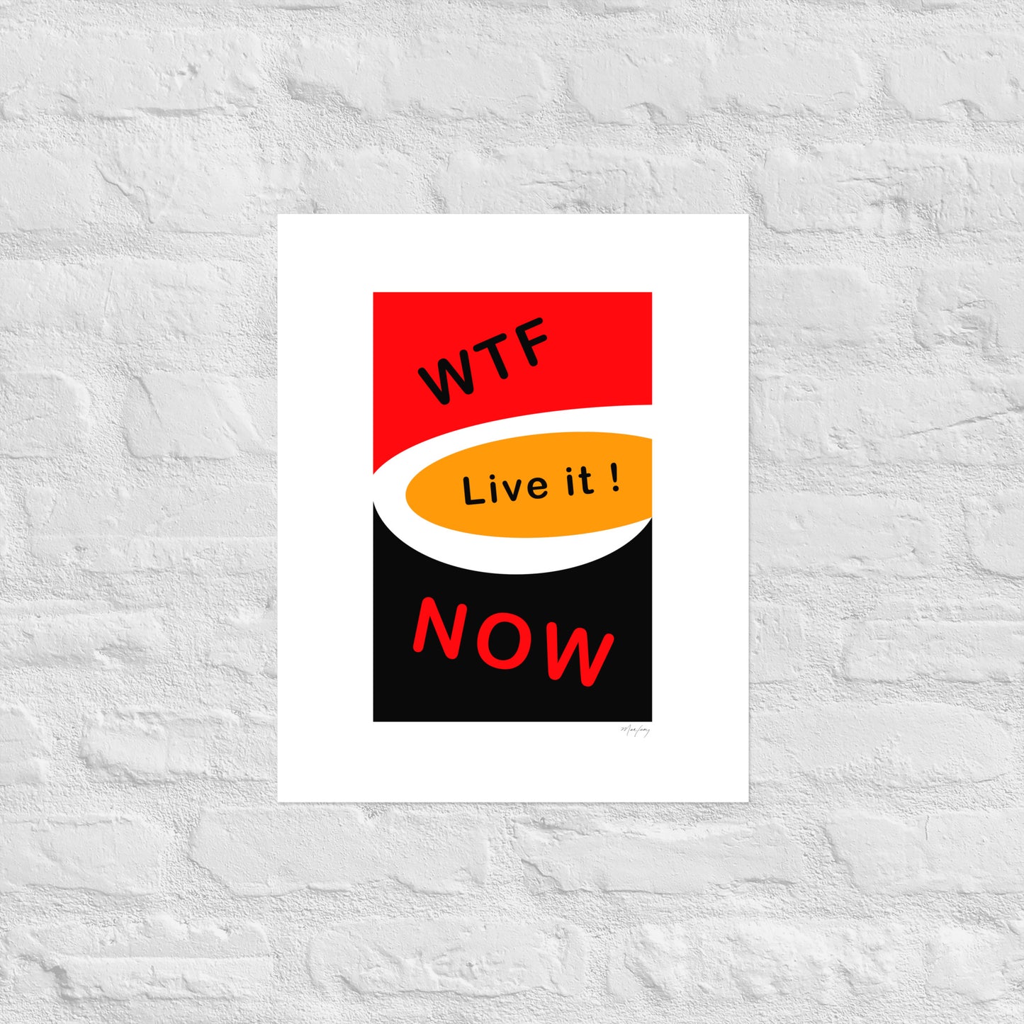 Photo paper poster: WTF N°1 (Just For Fun collection)