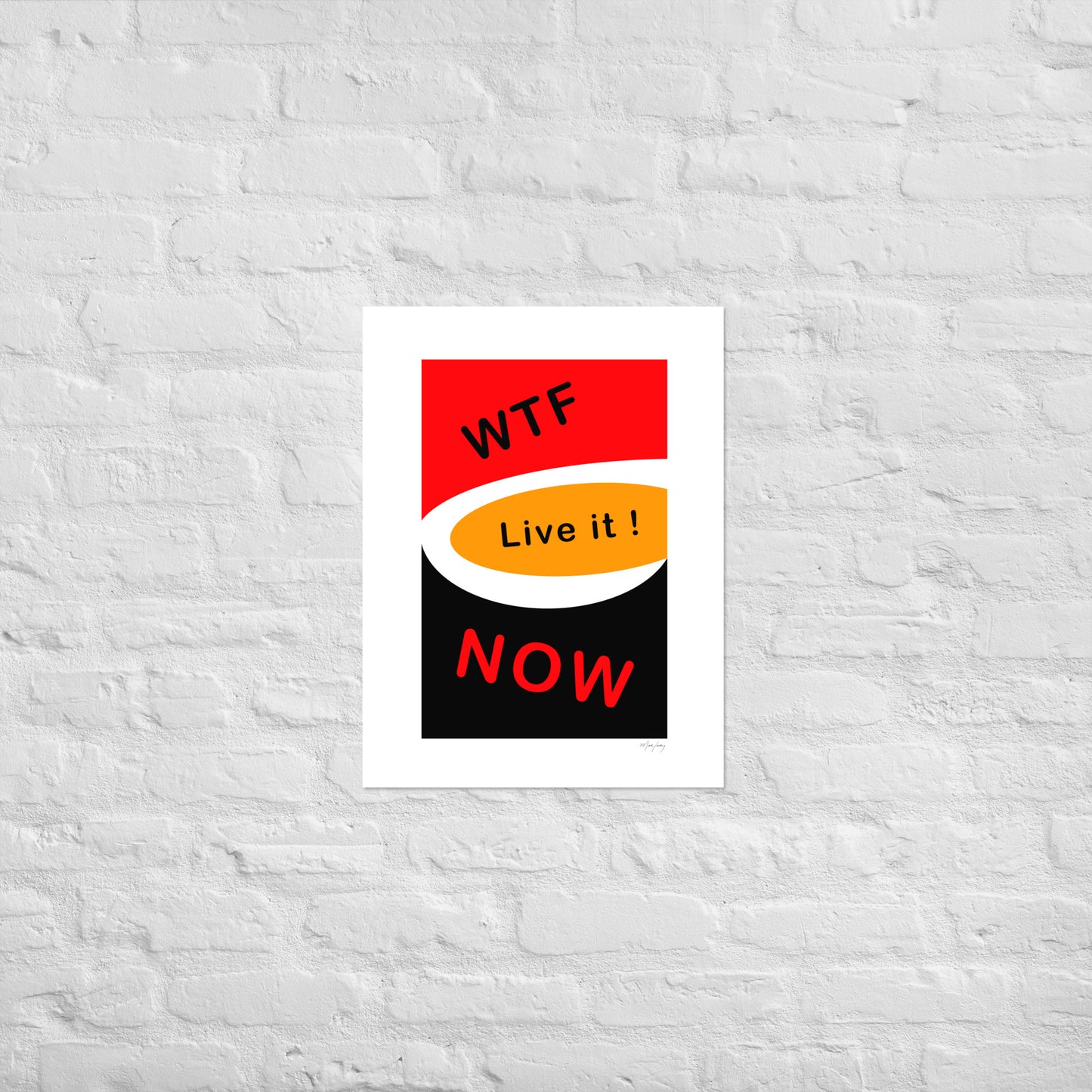 Photo paper poster: WTF N°1 (Just For Fun collection)